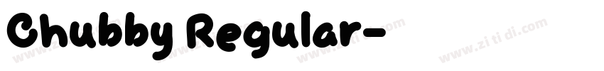 Chubby Regular字体转换